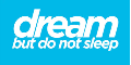 Dream But Do Not Sleep cashback